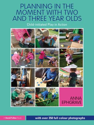 cover image of Planning in the Moment with Two and Three Year Olds